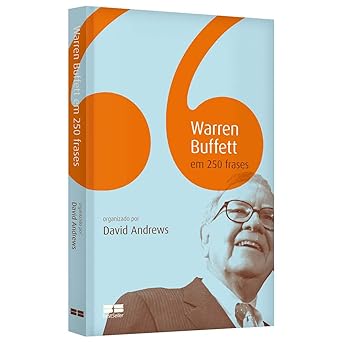 Warren Buffet em 250 frases David Andrews